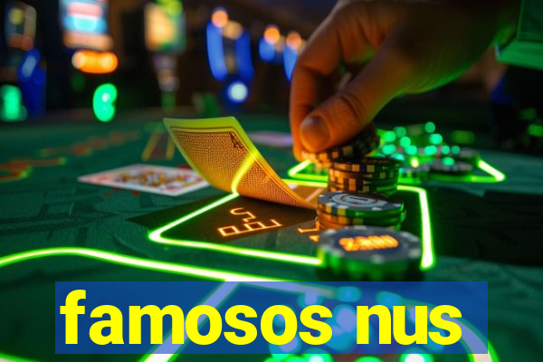 famosos nus